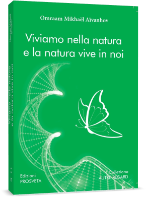 Viviamo nella natura e la natura vive in noi