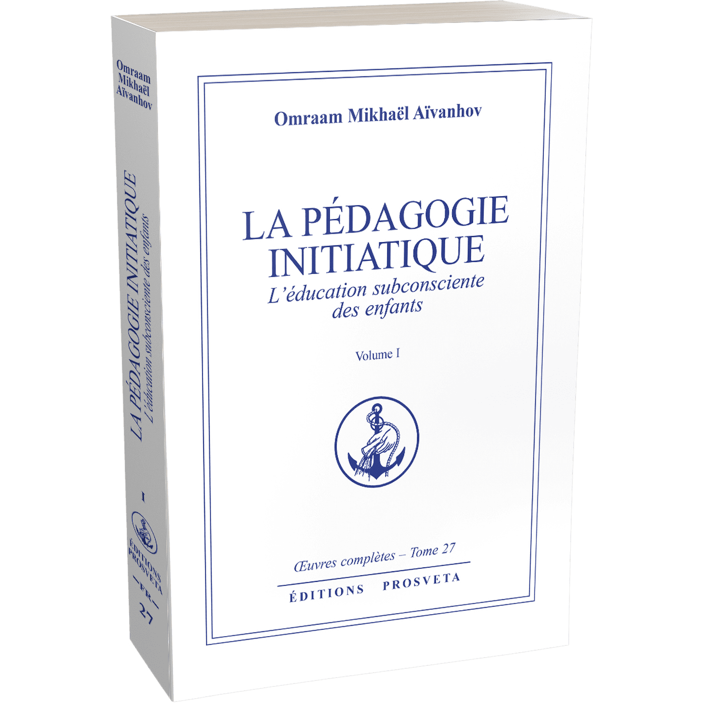 La pédagogie initiatique - L'éducation subconsciente des enfants